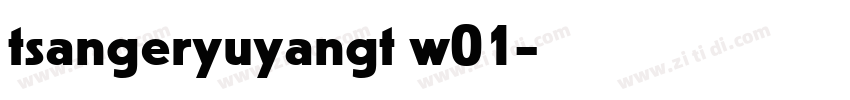 tsangeryuyangt w01字体转换